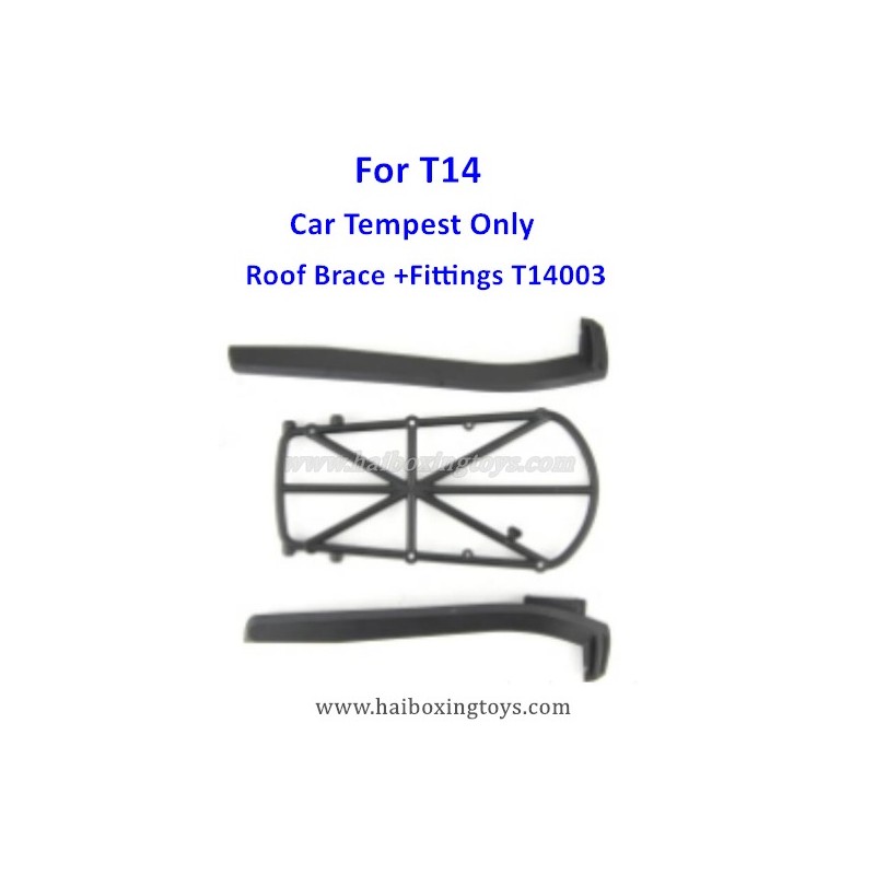 HBX 16886 Parts Roof Brace+Fittings T14003 (For T14)