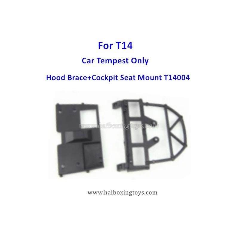 HBX 16886 Parts Hood Brace+Cockpit Seat Mount T14004 (For T14)